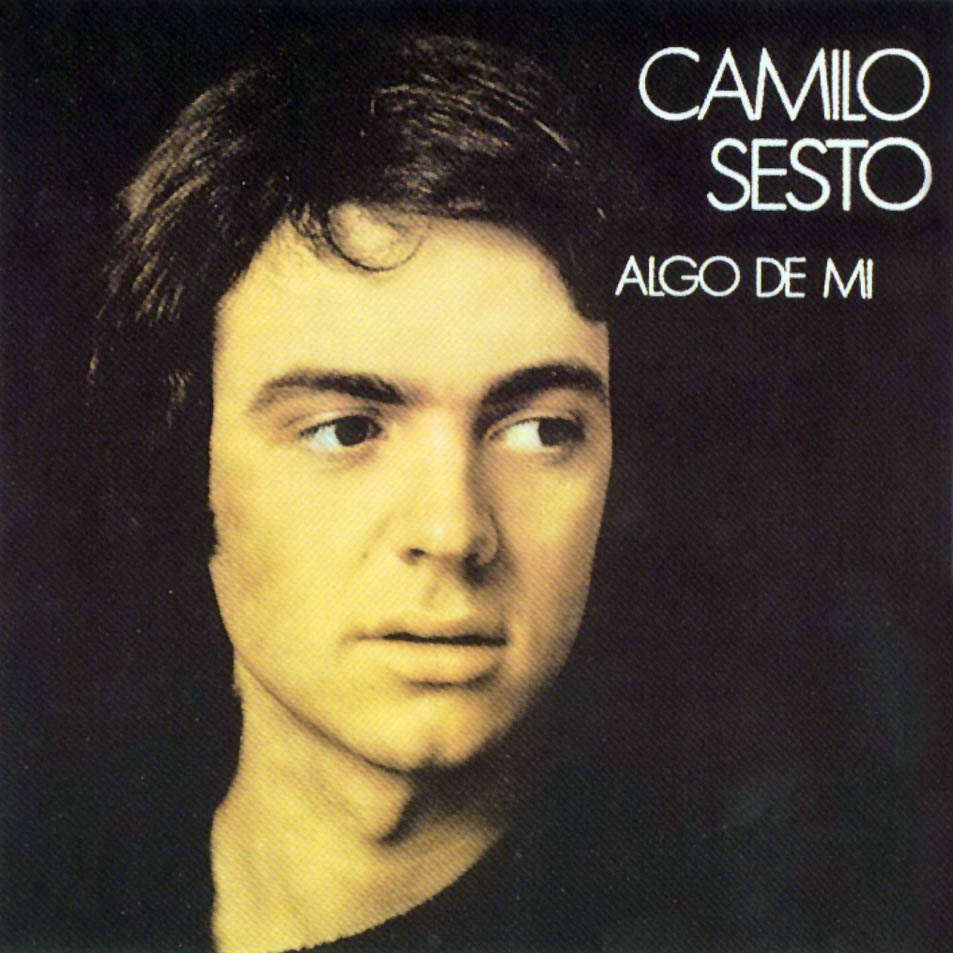 Camilo Sesto Algo De Mi