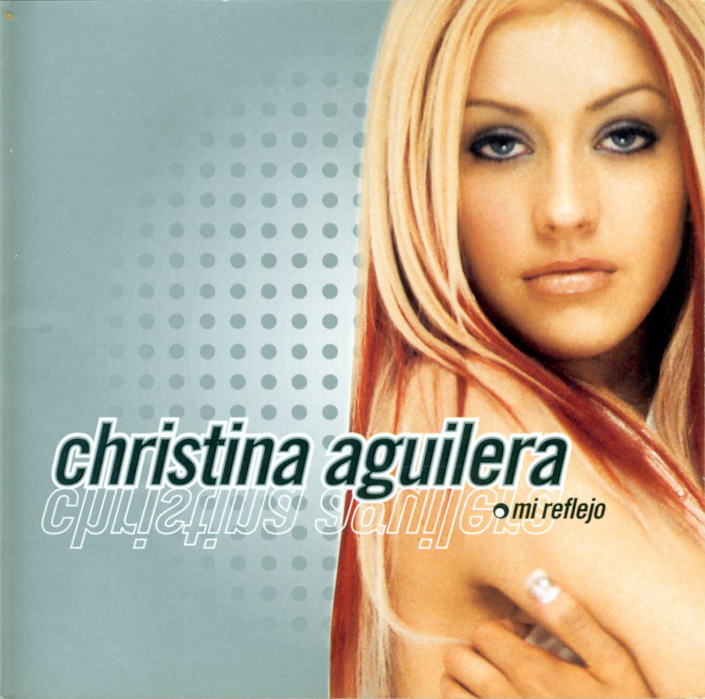 Mi Reflejo Christina Aguilera Christina Aguilera Aguilera Album