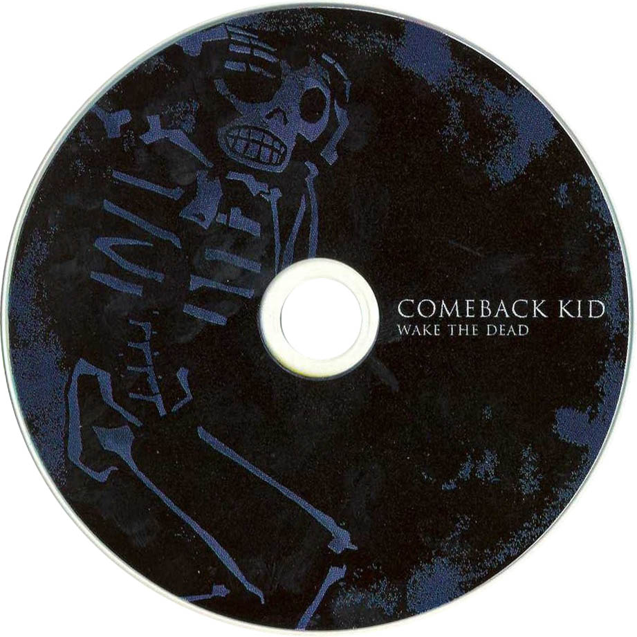 Comeback Kid Wake The Dead
