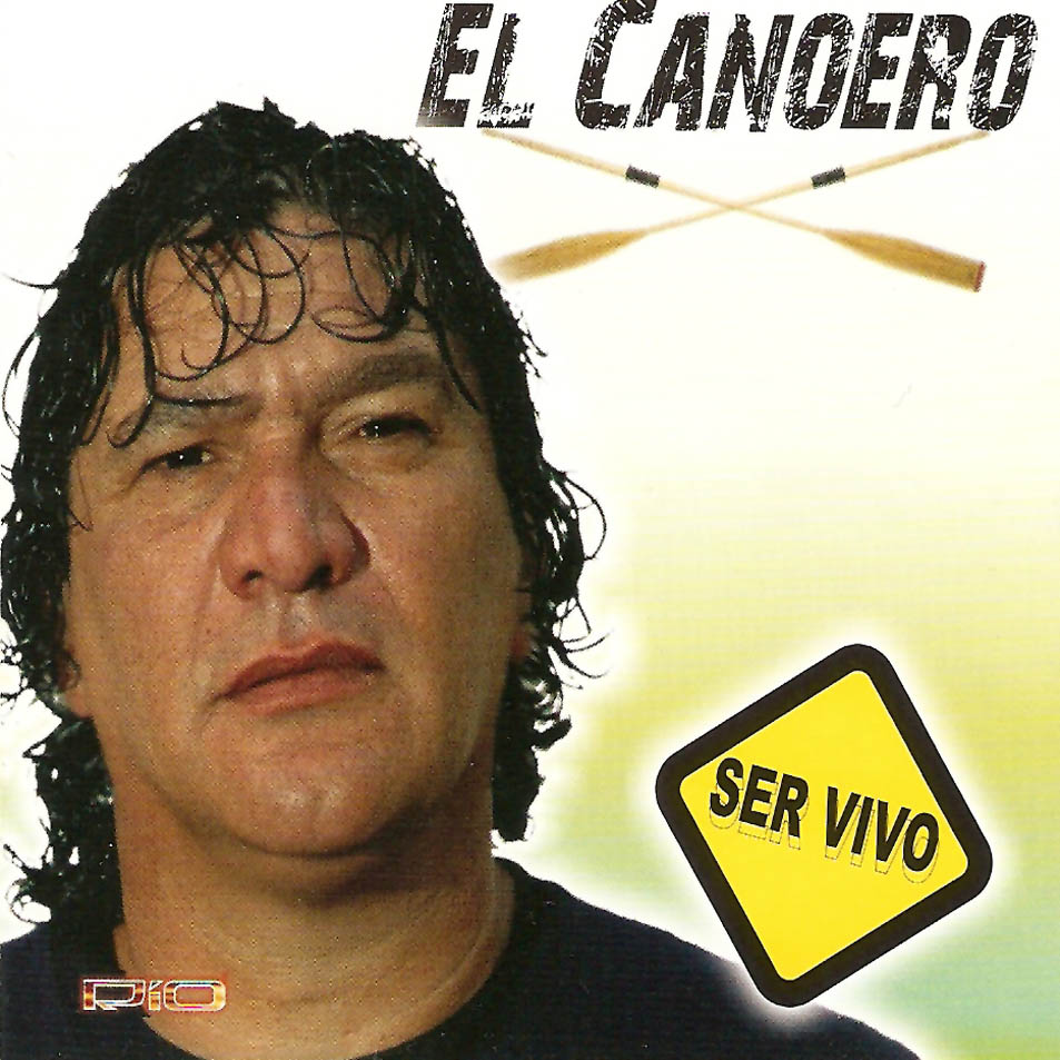 Caratula frontal de El Canoero - Ser Vivo
