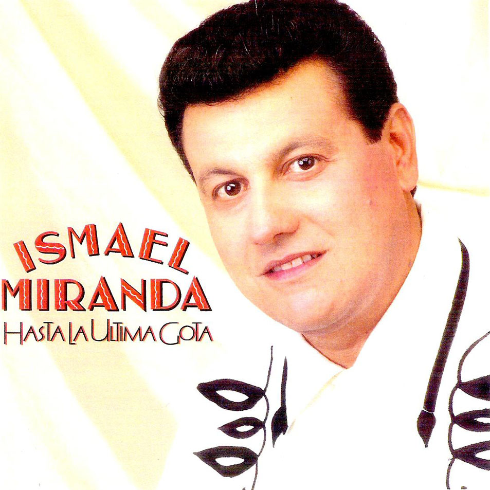 ismael miranda