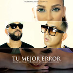 Tu Mejor Error (Featuring Maximus Wel & Los Illusions) (Cd Single) Lui-G 21+