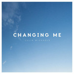 Changing Me (Cd Single) Julia Michaels