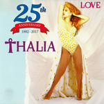 Love (25th Anniversary) Thalia