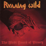 Caratula Frontal de The First Years Of Piracy Running Wild