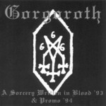 A Sorcery Witten In Blood 93' & Promo 94' Gorgoroth