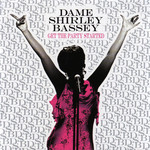 Caratula Frontal de Get The Party Started Dame Shirley Bassey