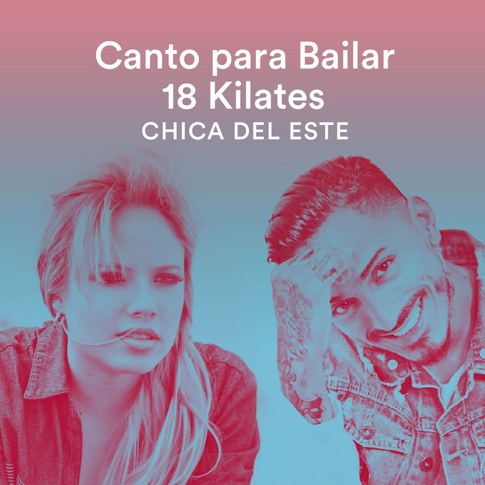 Cartula Frontal de 18 Kilates - Chica Del Este (Featuring Canto Para Bailar) (Cd Single)