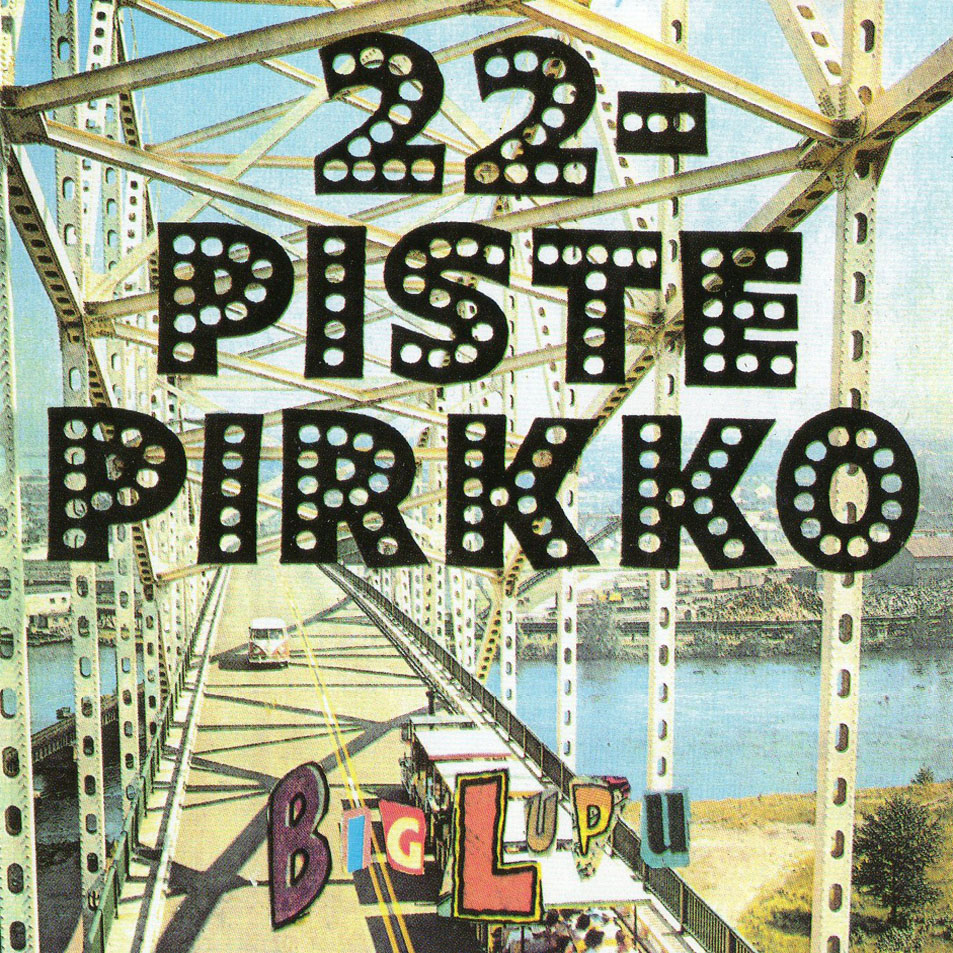 Cartula Frontal de 22-Pistepirkko - Big Lupu