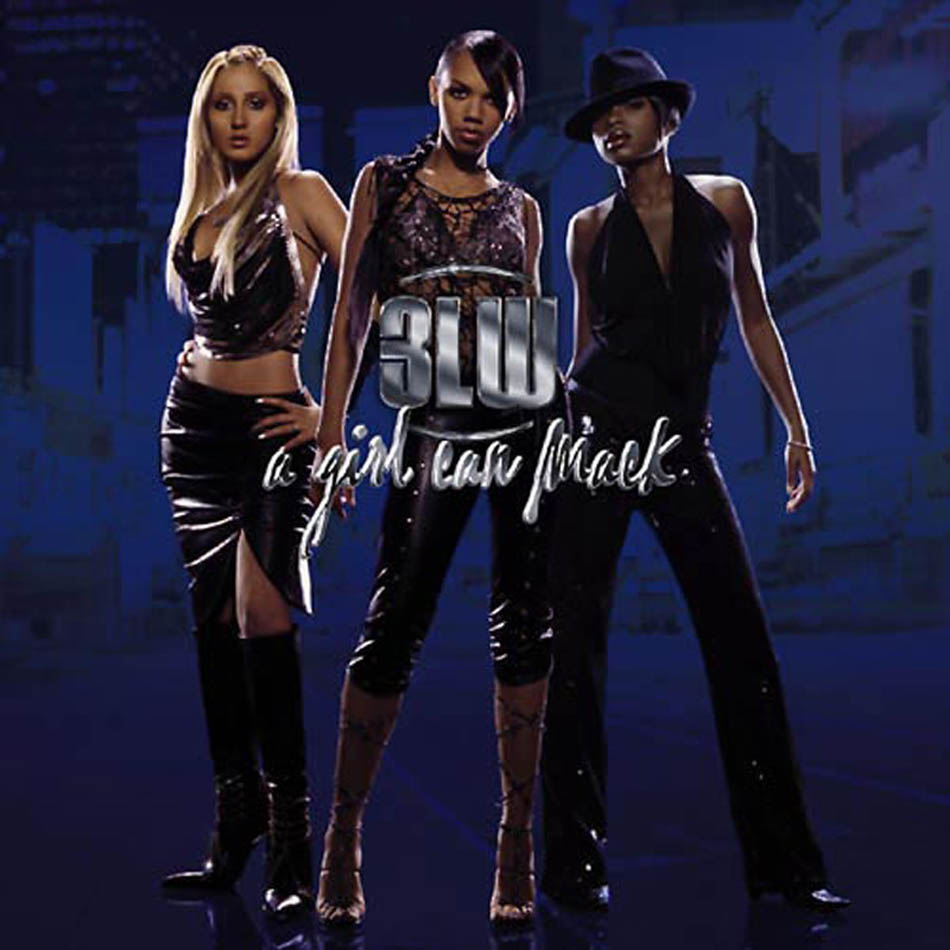 Cartula Frontal de 3lw - A Girl Can Mack