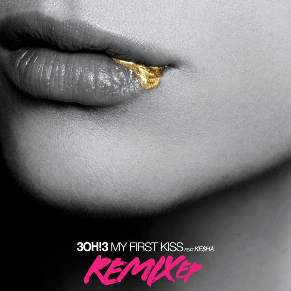 Cartula Frontal de 3oh!3 - My First Kiss: Remix Ep (Featuring Ke$ha) (Cd Single)
