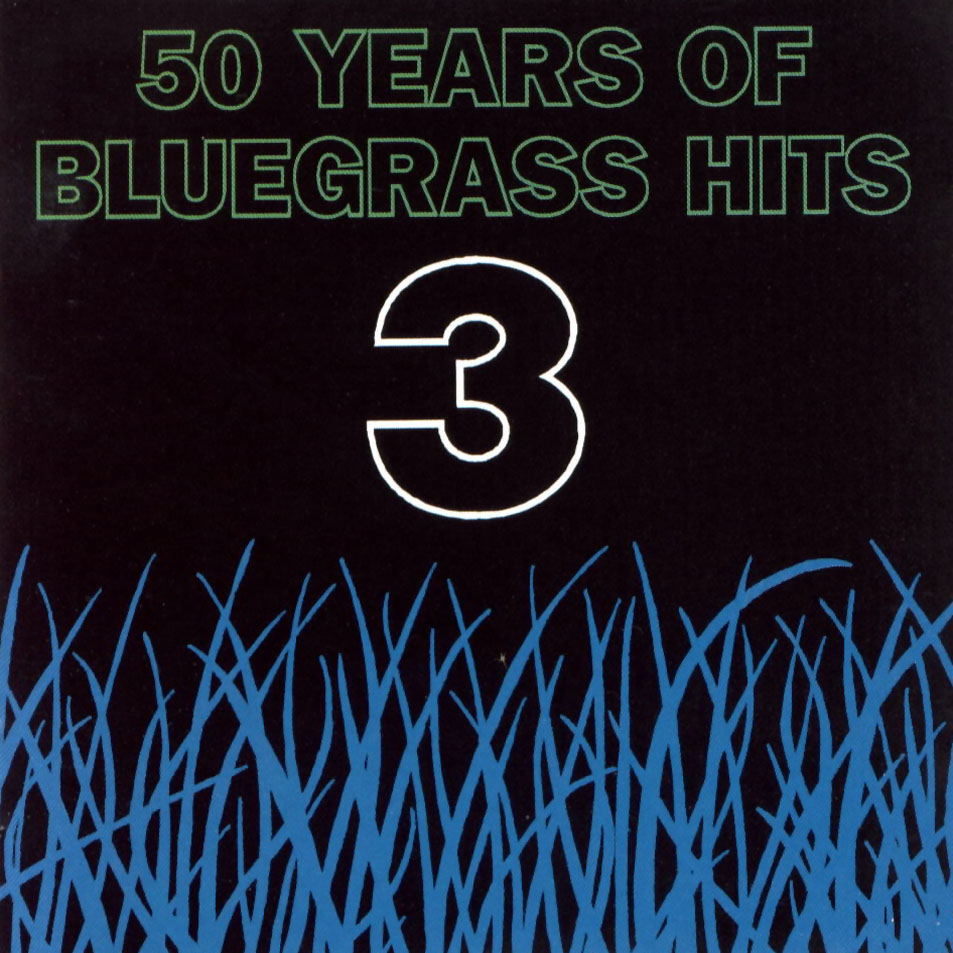 Car�tula Frontal de 50 Years Of Bluegrass Hits 3