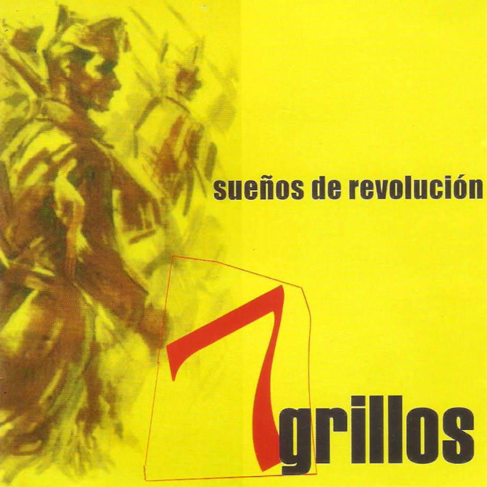 Cartula Frontal de 7 Grillos - Sueos De Revolucion