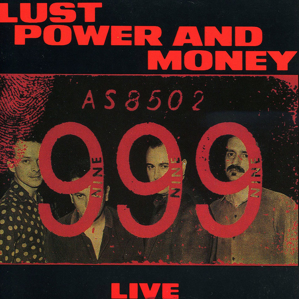 Cartula Frontal de 999 - Lust Power And Money (Live)