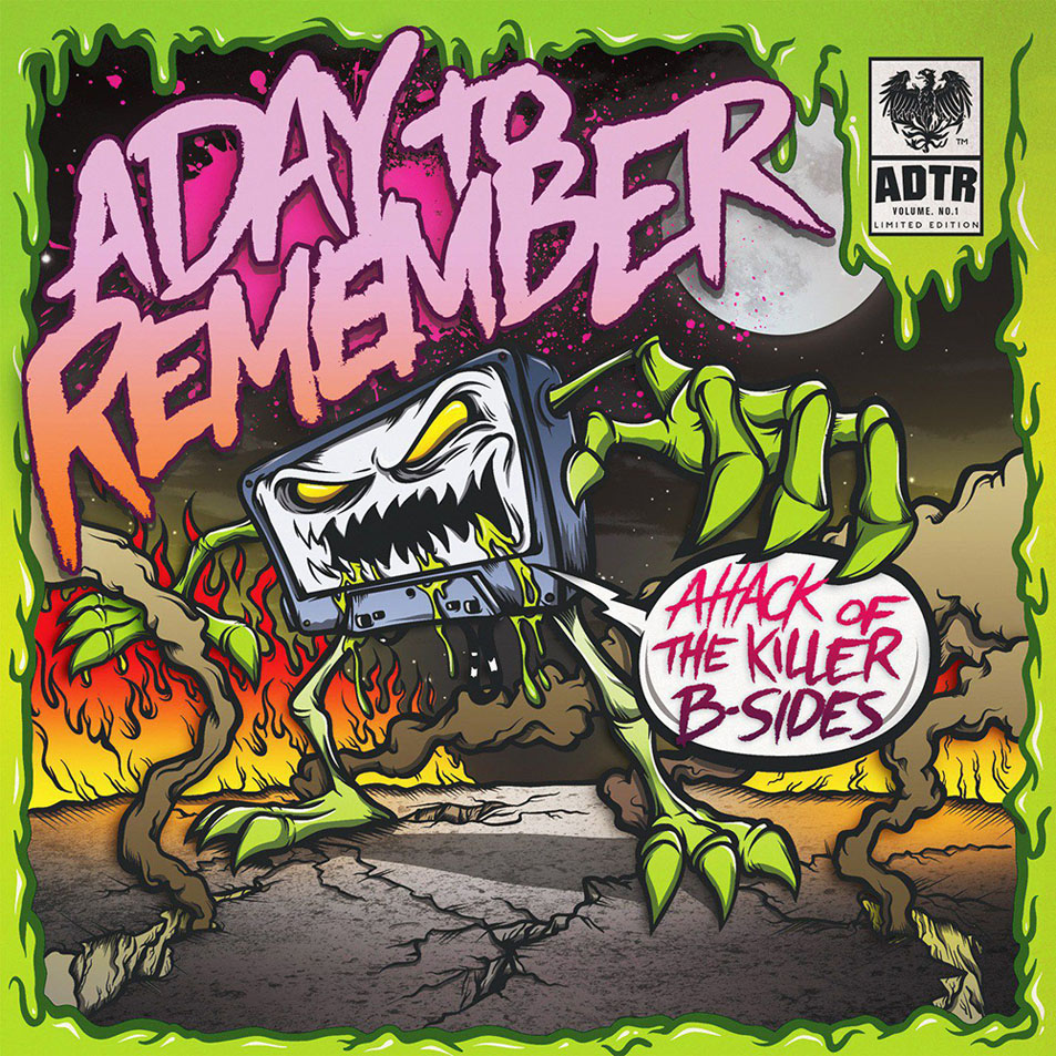 Cartula Frontal de A Day To Remember - Attack Of The Killer B-Sides (Ep)