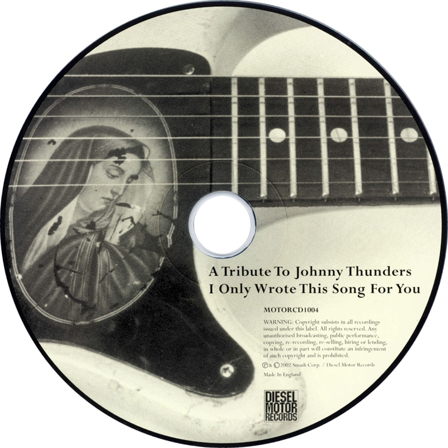 Cartula Cd de A Tribute To Johnny Thunders: I Only Wrote This Song For You