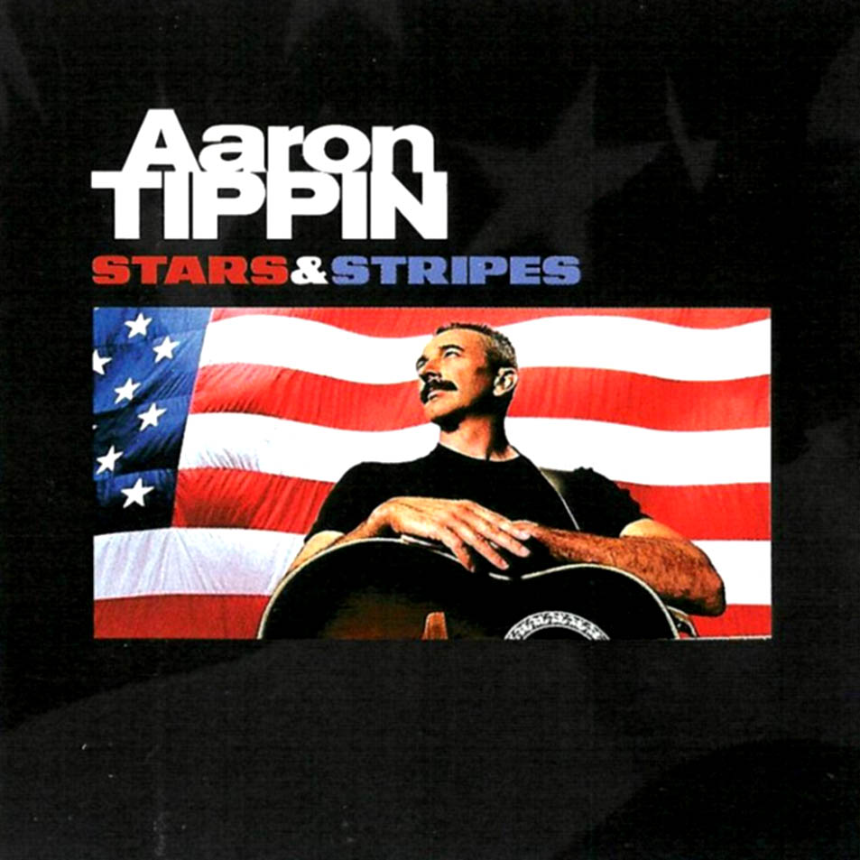 Cartula Frontal de Aaron Tippin - Stars & Stripes