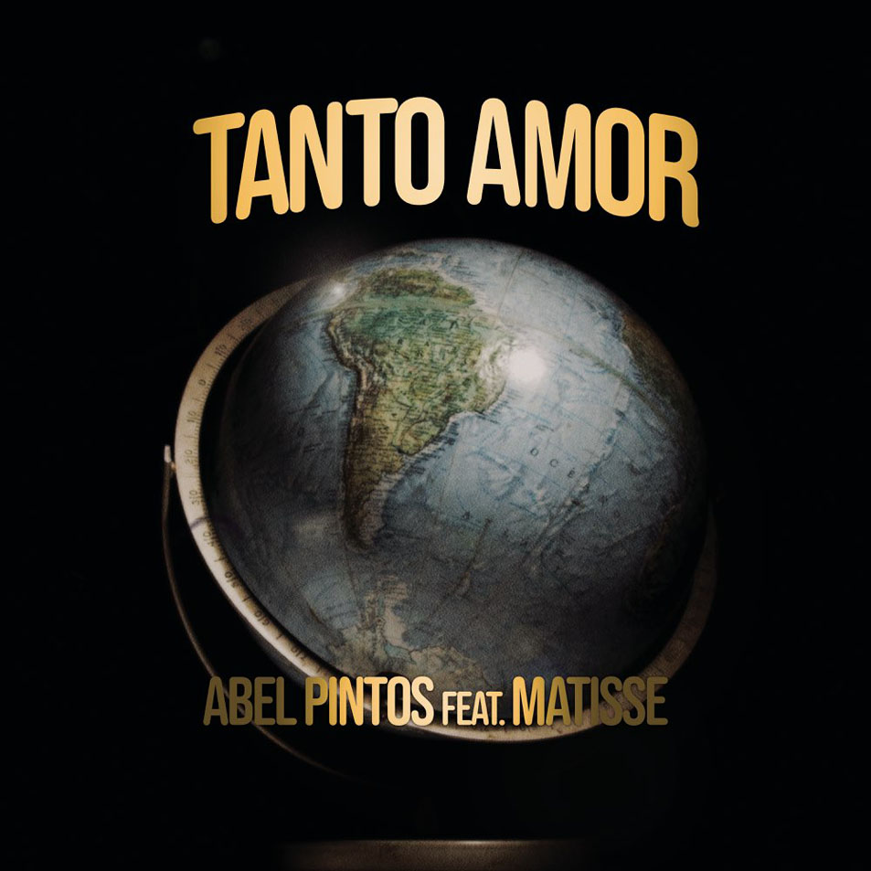 Cartula Frontal de Abel Pintos - Tanto Amor (Featuring Matisse) (Cd Single)