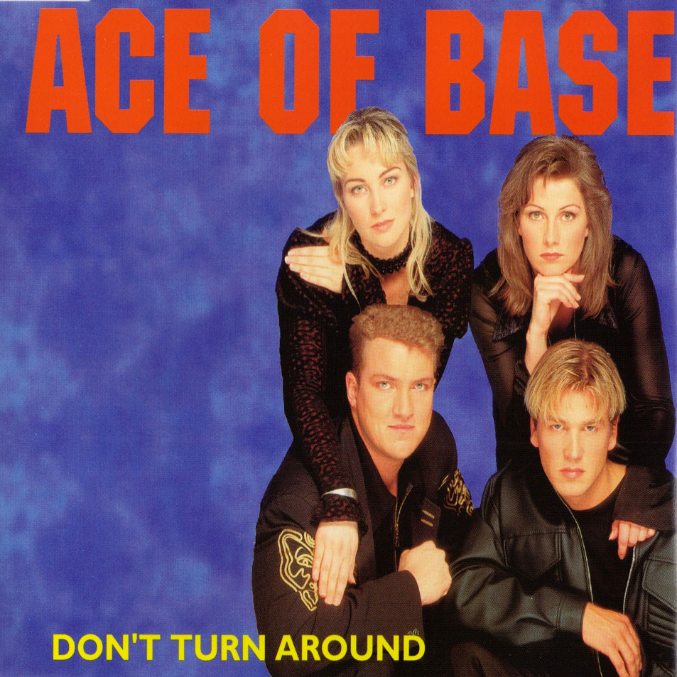 Cartula Frontal de Ace Of Base - Don't Turn Around (Cd Single)