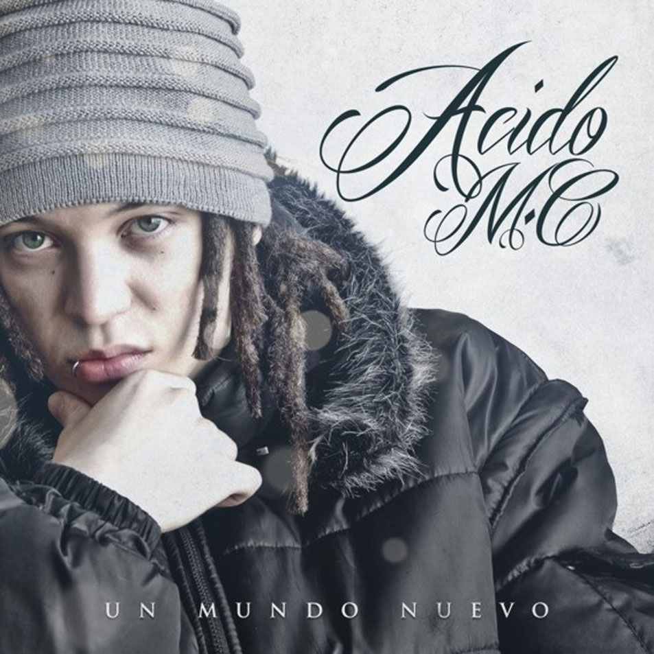 Cartula Frontal de Acido Mc - Un Mundo Nuevo