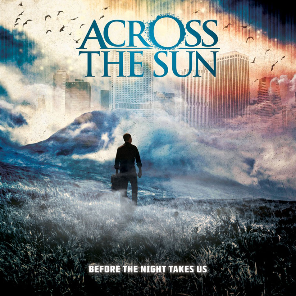Cartula Frontal de Across The Sun - Before The Night Takes Us