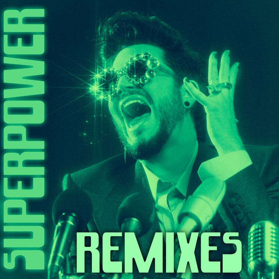 Cartula Frontal de Adam Lambert - Superpower (Remixes) (Ep)