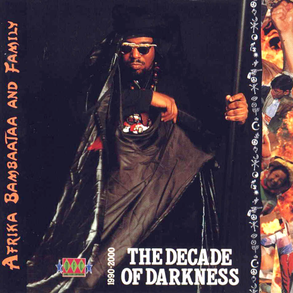 Cartula Frontal de Afrika Bambaataa And Family - The Decade Of Darkness 1990 2000