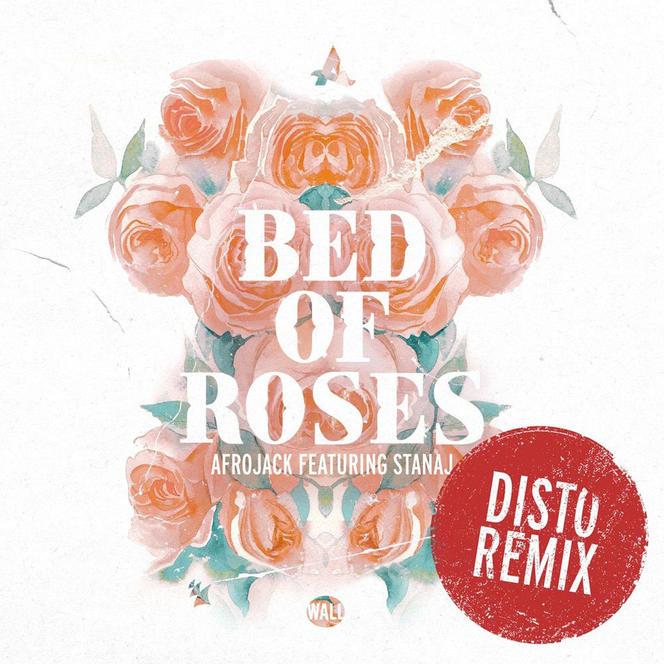 Cartula Frontal de Afrojack - Bed Of Roses (Featuring Stanaj) (Disto Remix) (Cd Single)