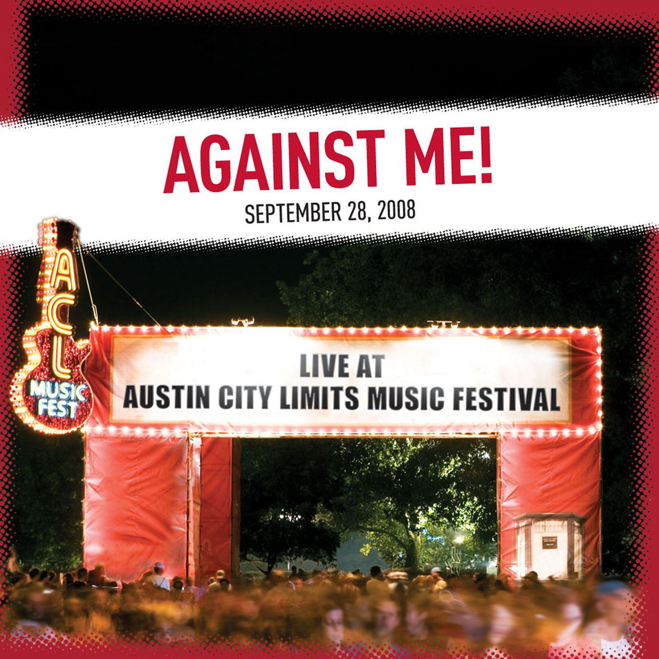 Cartula Frontal de Against Me! - Live At Austin City Limits Music Festival 2008: Against Me! (Ep)