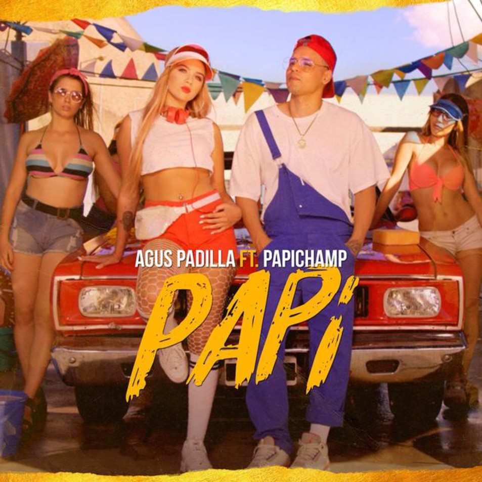 Cartula Frontal de Agus Padilla - Papi (Featuring Papichamp) (Cd Single)