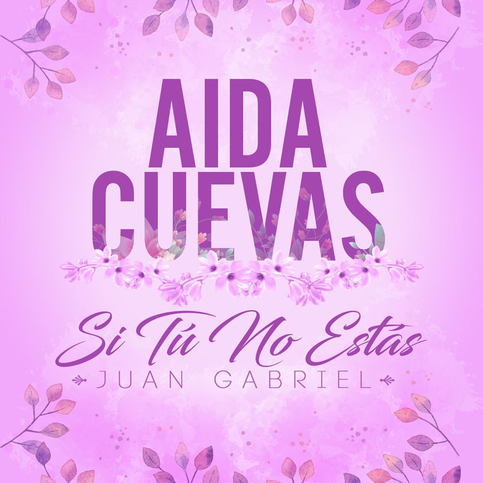 Cartula Frontal de Aida Cuevas - Si Tu No Estas (Cd Single)