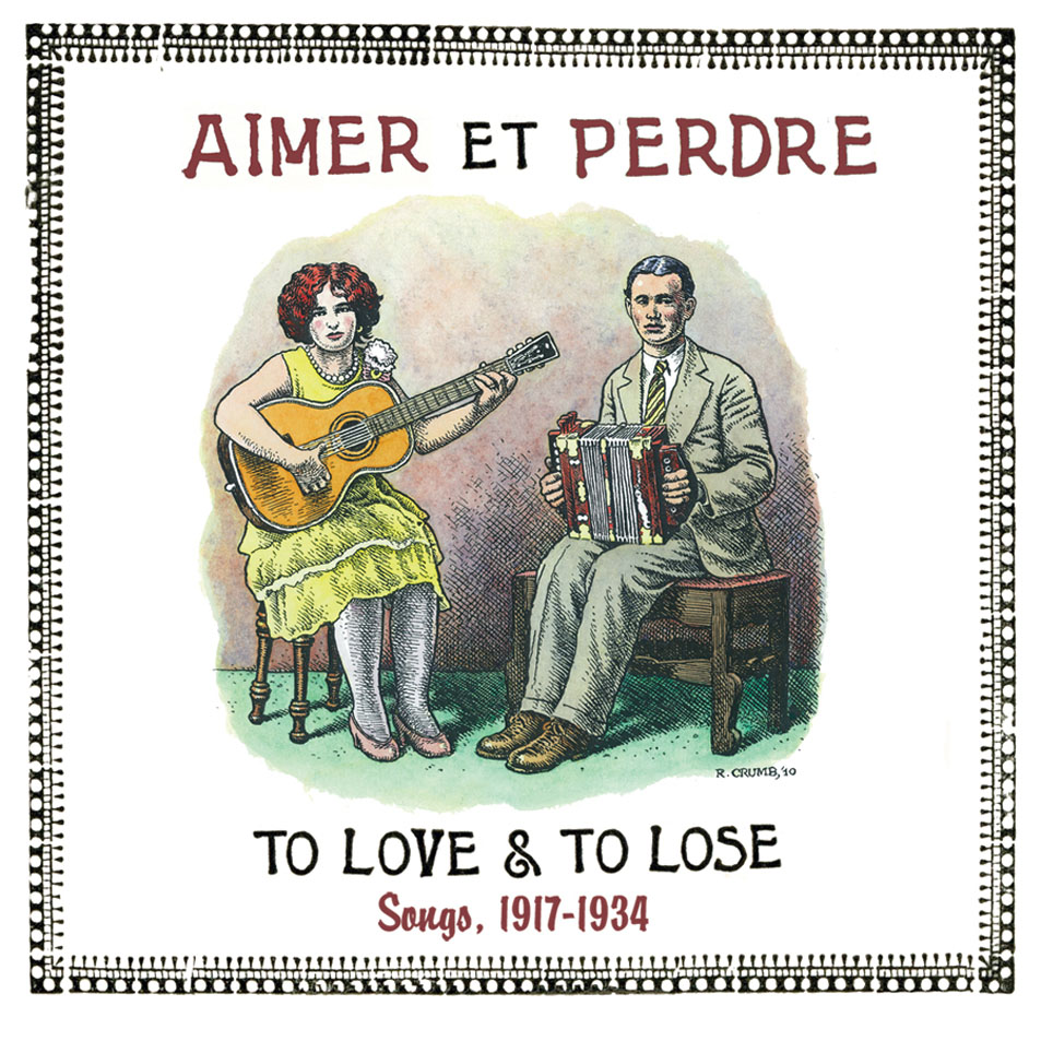 Cartula Frontal de Aimer Et Perdre - To Love & To Lose Songs, 1917-1934