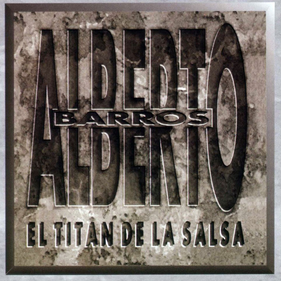 Cartula Frontal de Alberto Barros - El Titan De La Salsa