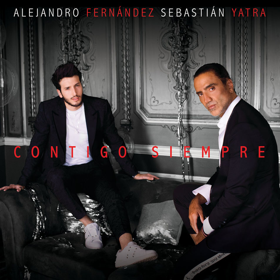 Cartula Frontal de Alejandro Fernandez - Contigo Siempre (Featuring Sebastian Yatra) (Cd Single)
