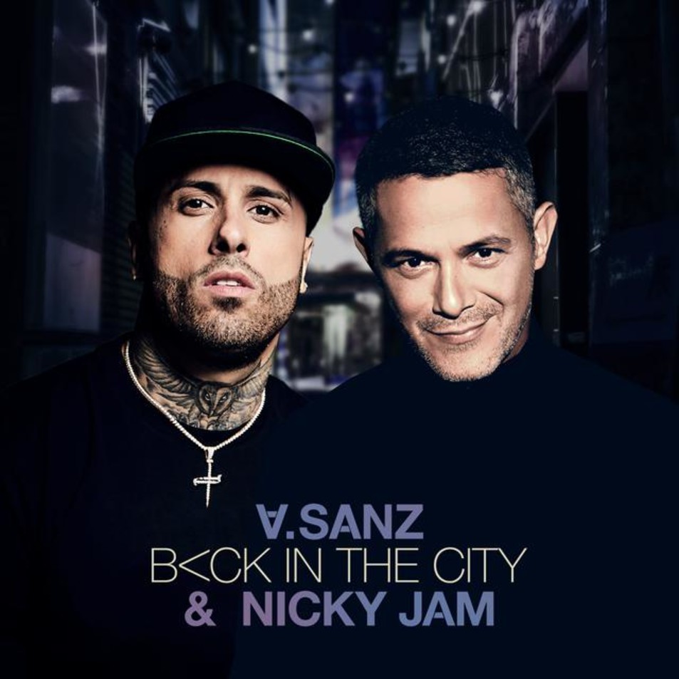 Cartula Frontal de Alejandro Sanz - Back In The City (Featuring Nicky Jam) (Cd Single)