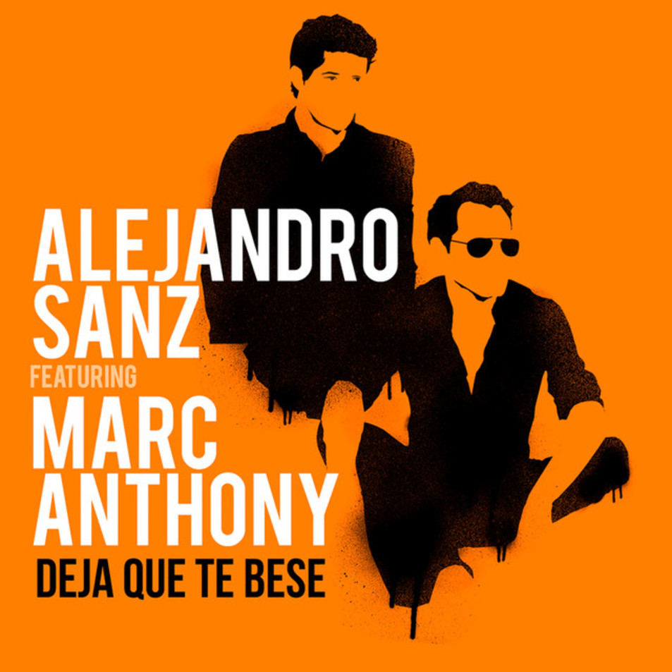 Cartula Frontal de Alejandro Sanz - Deja Que Te Bese (Featuring Marc Anthony) (Cd Single)