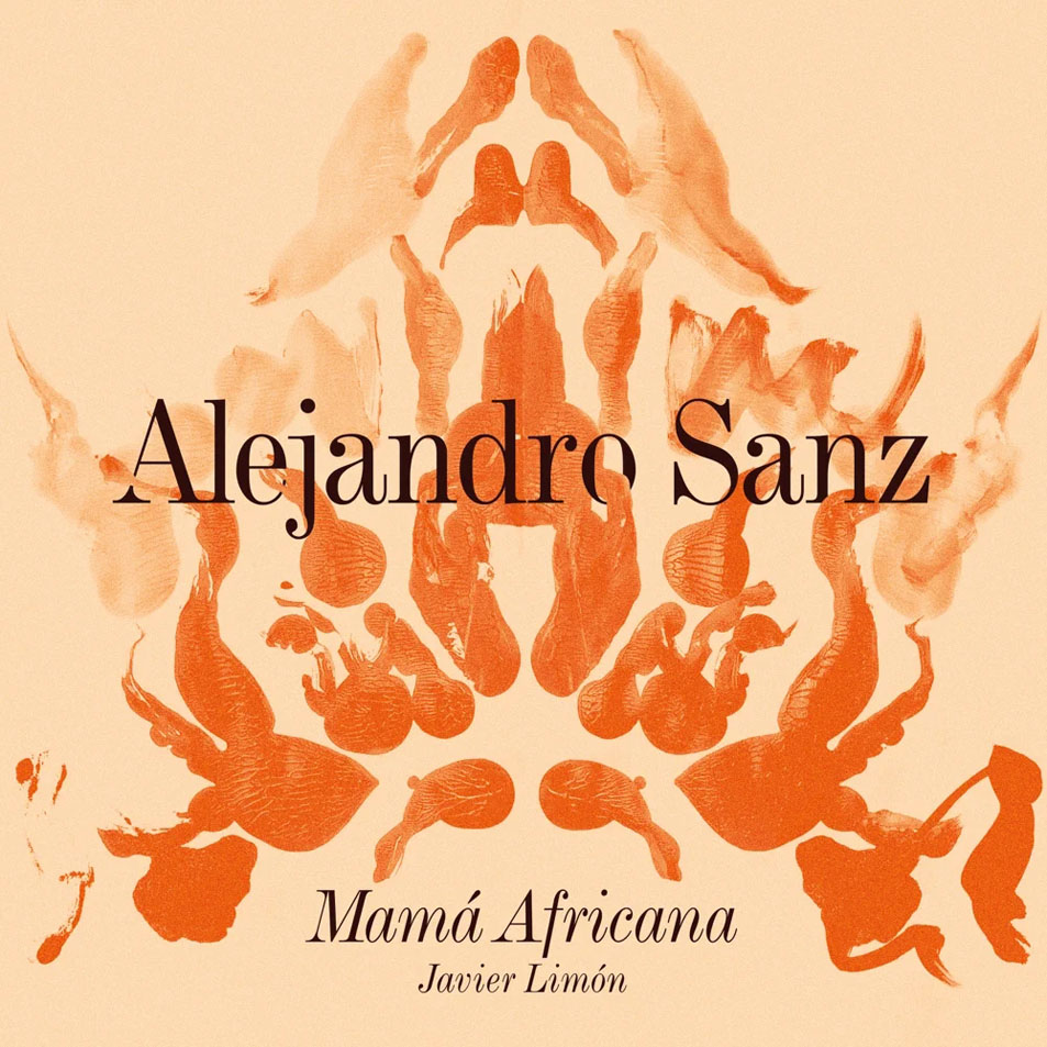 Cartula Frontal de Alejandro Sanz - Mama Africana (Featuring Javier Limon) (Cd Single)