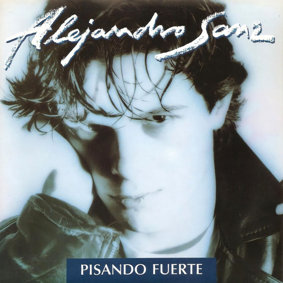 Cartula Frontal de Alejandro Sanz - Pisando Fuerte (Cd Single)