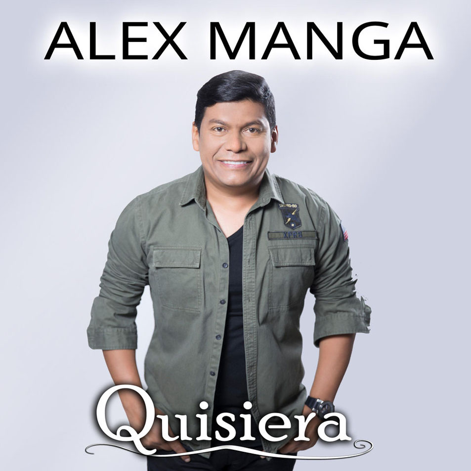Cartula Frontal de Alex Manga - Quisiera (Cd Single)