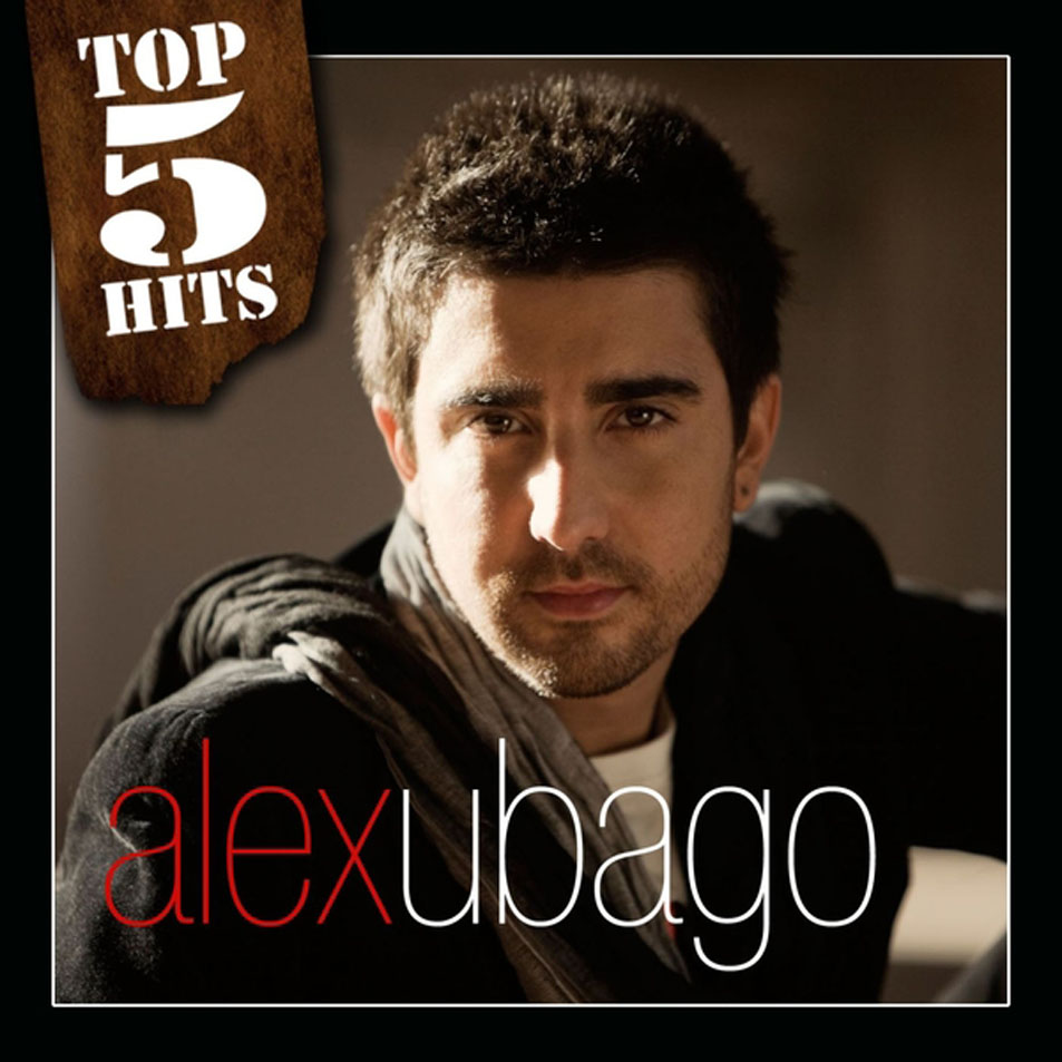 Cartula Frontal de Alex Ubago - Top 5 Hits: Alex Ubago (Ep)