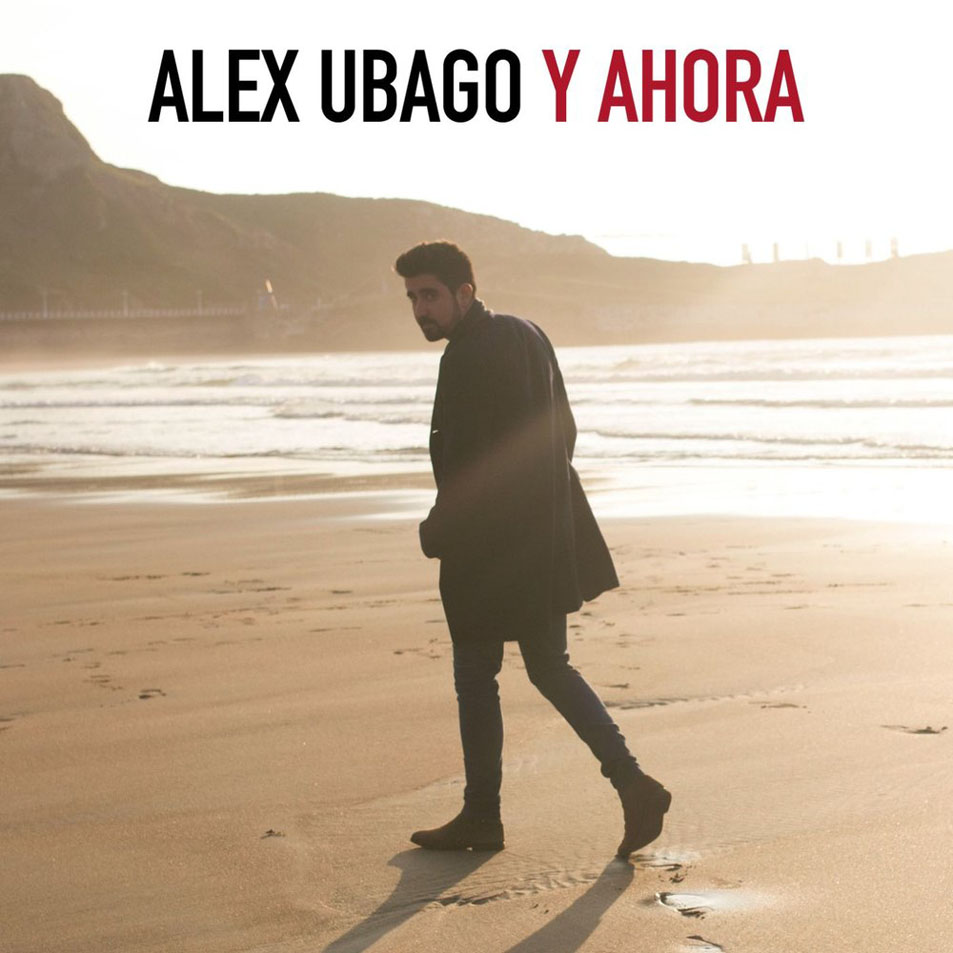 Cartula Frontal de Alex Ubago - Y Ahora (Cd Single)