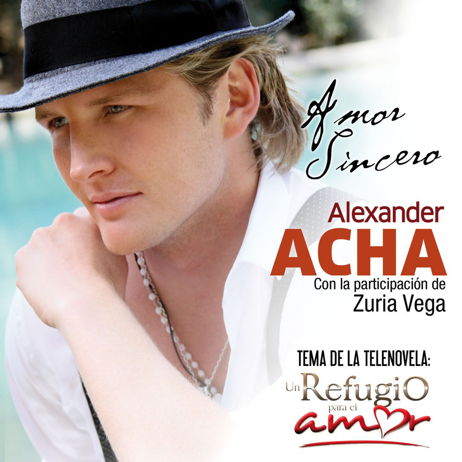 Cartula Frontal de Alexander Acha - Amor Sincero (Featuring Zuria Vega) (Cd Single)
