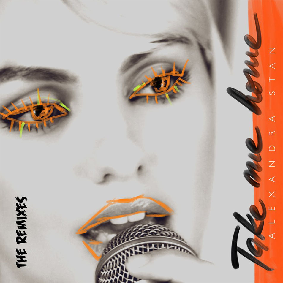 Cartula Frontal de Alexandra Stan - Take Me Home (The Remixes) (Ep)