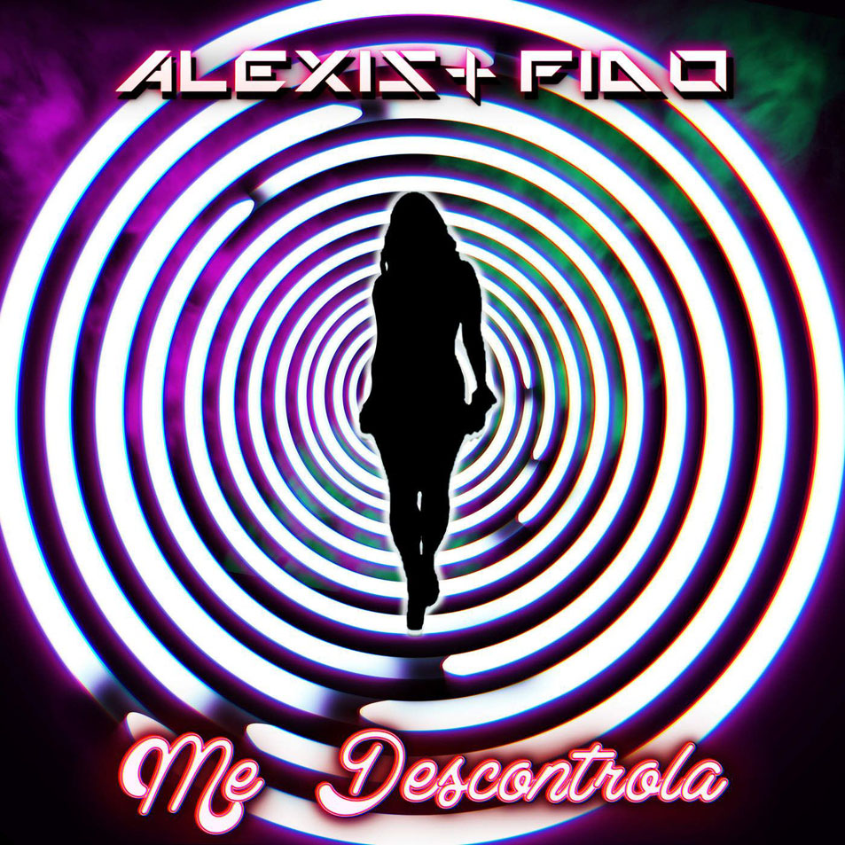 Cartula Frontal de Alexis & Fido - Me Descontrola (Cd Single)