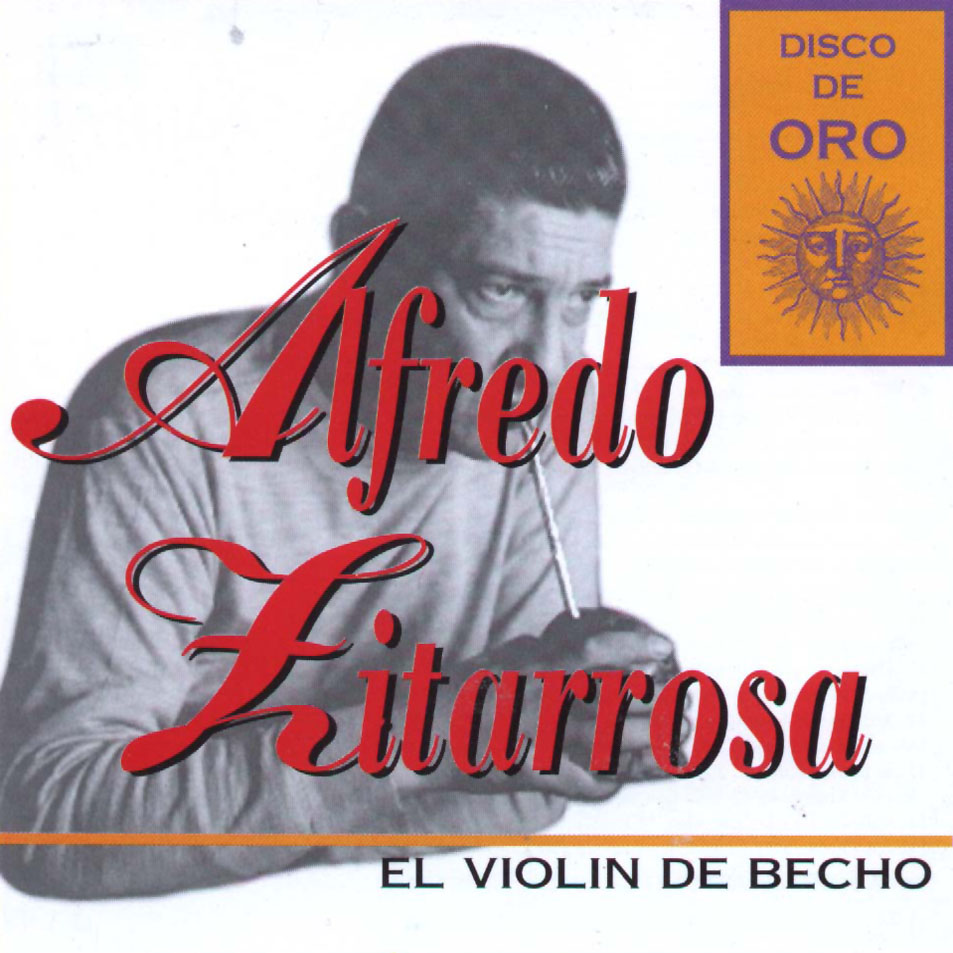 Cartula Frontal de Alfredo Zitarrosa - El Violin De Becho