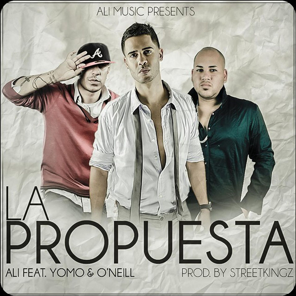 Cartula Frontal de Ali - La Propuesta (Featuring Yomo & O'neill) (Cd Single)