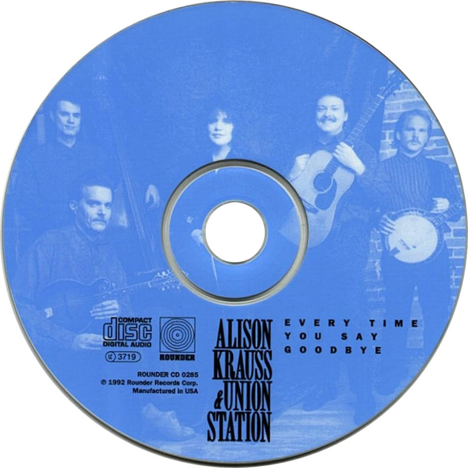 Cartula Cd de Alison Krauss & Union Station - Every Time You Say Goodbye