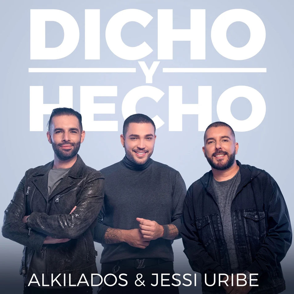 Cartula Frontal de Alkilados - Dicho Y Hecho (Featuring Jessi Uribe) (Cd Single)