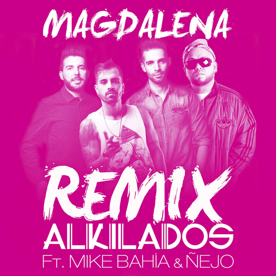 Cartula Frontal de Alkilados - Magdalena (Featuring Mike Bahia & ejo) (Remix) (Cd Single)
