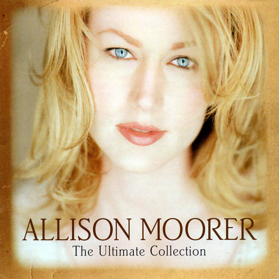Cartula Frontal de Allison Moorer - The Ultimate Collection